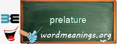 WordMeaning blackboard for prelature